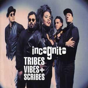 Incognito / Tribes Vibes And Scribes