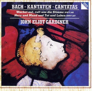John Eliot Gardiner / Bach: Kantaten BWV 140 &amp; 147