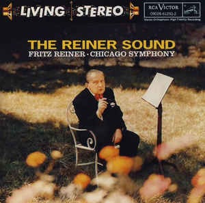 Fritz Reiner / The Reiner Sound