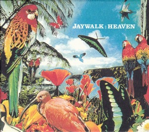 Jaywalk / Heaven