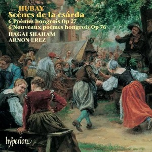 Hagai Shaham / Arnon Erez / Hubay : Scenes De La Csarda, 6 Poemes Hongrois (2CD, 미개봉)