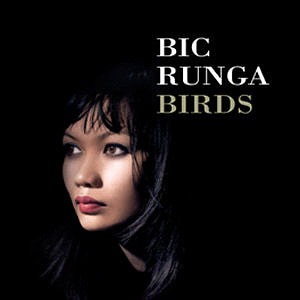 Bic Runga / Birds