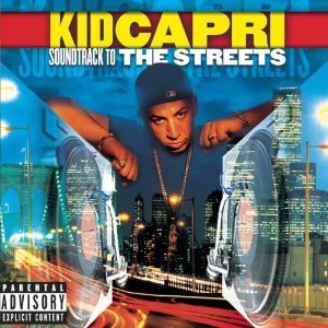 Kid Capri / Soundtrack To The Streets