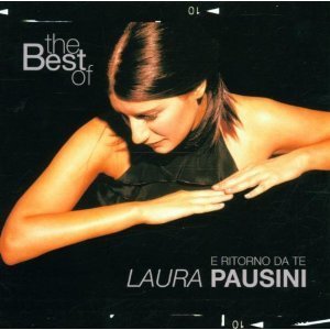 Laura Pausini / Best Of - E Ritorno Da Te (Italian Version)