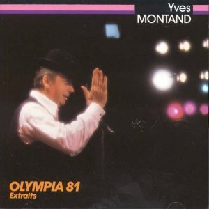Yves Montand / Olympia 81-Extraits