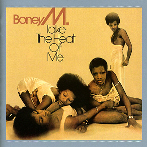 Boney M / Take The Heat Off Me (REMASTERED)