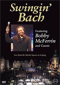 [DVD] Bobby McFerrin and Friends / Swinging Bach