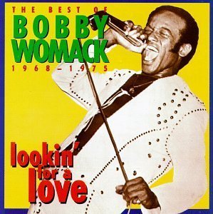 Bobby Womack / Lookin&#039; For A Love (The Best Of Bobby Womack 1968-1975)