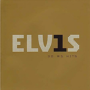 Elvis Presley / 30 #1 Hits