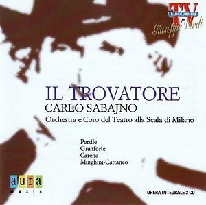 Sabajno, Nastrucci / Verdi: Il Trovatore (2CD)
