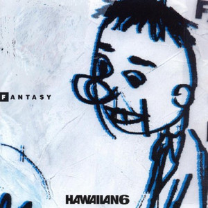 Hawaiian6 / Fantasy