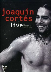 [DVD] Joaquin Cortes / Live at the Royal Albert Hall