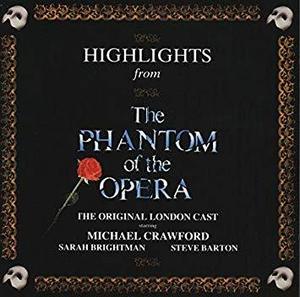 O.S.T. / Highlights from the Phantom of the Opera - Original London Cast