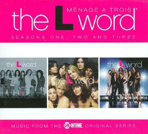 O.S.T. / The L Word (엘 워드) : Menage A Trois - Second Season One, Two &amp; Three (4CD)