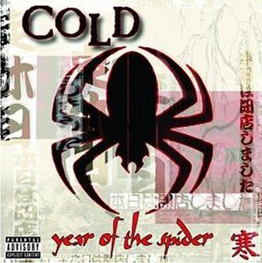 Cold / Year Of The Spider (미개봉)