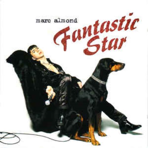 Marc Almond ‎/ Fantastic Star