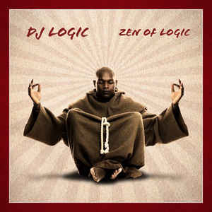 DJ Logic / Zen Of Logic (DIGI-PAK, 미개봉)