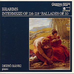 Dezso Ranki / Brahms: Intermezzi op.116-119 Ballades op.10