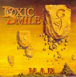 턱식 스마일(Toxic Smile) / M.A.D.