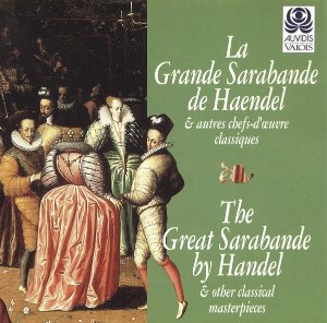 Karol Teutsch / The Great Sarabande By Handel &amp; Other Classical Masterpieces