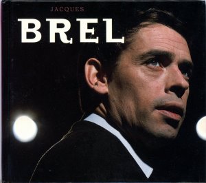 Jacques Brel / Jacques Brel (DIGI-BOOK)