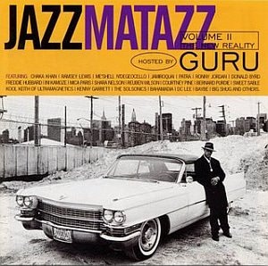 Guru / Guru&#039;s Jazzmatazz Vol.2