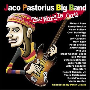 Jaco Pastorius Big Band / Word Is Out
