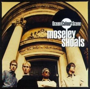 Ocean Colour Scene / Moseley Shoals (미개봉)