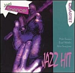 Joel Spencer Quartet / Jazz Hit