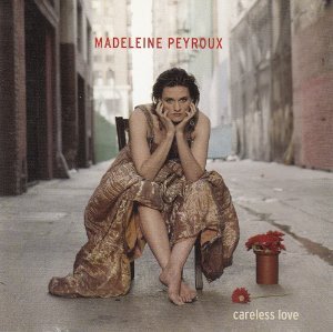 Madeleine Peyroux / Careless Love