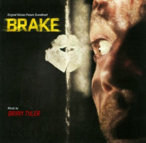 O.S.T. (Brian Tyler) / Brake (브레이크)
