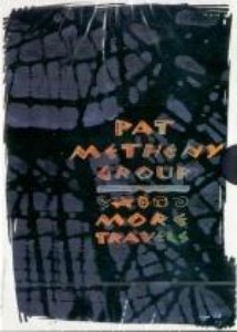 [DVD] Pat Metheny Group / More Travels