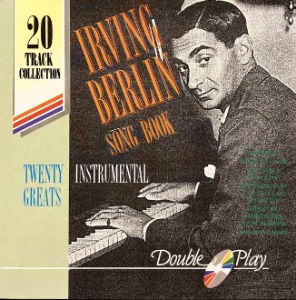 Irving Berlin / Song Book 20 Instrumental Greats