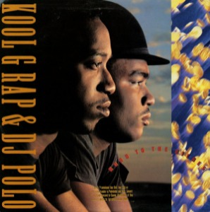 Kool G Rap &amp; DJ Polo / Road To The Riches