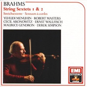 Yehudi Menuhin / Brahms: String Sextets No.1 &amp; 2