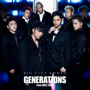 GENERATIONS from EXILE TRIBE / BIG CITY RODEO (CD+DVD, 미개봉)