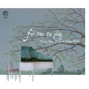 Marie-Anne Dachy &amp; Julien Wolfs / For two to play (DIGI-PAK)