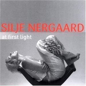 Silje Nergaard / At First Light