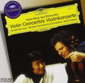 Itzhak Perlman / Seiji Ozawa / Berg, Stravinsky : Violin Concerto &#039;To The Memory Of An Angel, Violin Concerto In D &amp; Rave : Tzigane