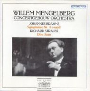 Willem Mengelberg / Brahms / Strauss: Symphonie Nr. 4 E-moll / Don Juan