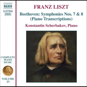 Konstantin Scherbakov / Beethoven-Liszt : Symphonies Nos.7 &amp; 8