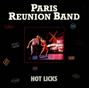 Paris Reunion Band / Hot Licks