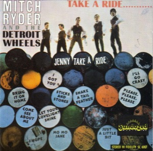 Mitch Ryder And The Detroit Wheels / Take A Ride... (미개봉)