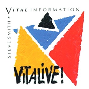 Steve Smith &amp; Vital Information / Vitalive!