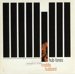Freddie Hubbard / Hub-Tones
