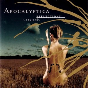 Apocalyptica / Reflections
