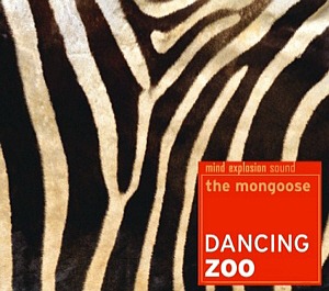 몽구스(Mongoose) / 2집-Dancing Zoo (DIGI-PAK)