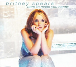 Britney Spears / Born To Make You Happy (SINGLE)