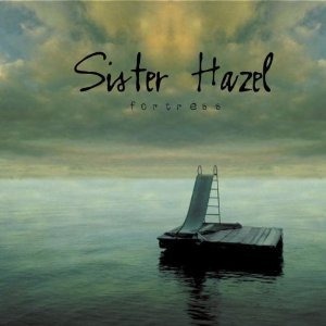 Sister Hazel / Fortress