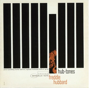 Freddie Hubbard / Hub-Tones (RVG Edition)
